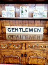 Load image into Gallery viewer, Hand Painted Gentlemen Sign
